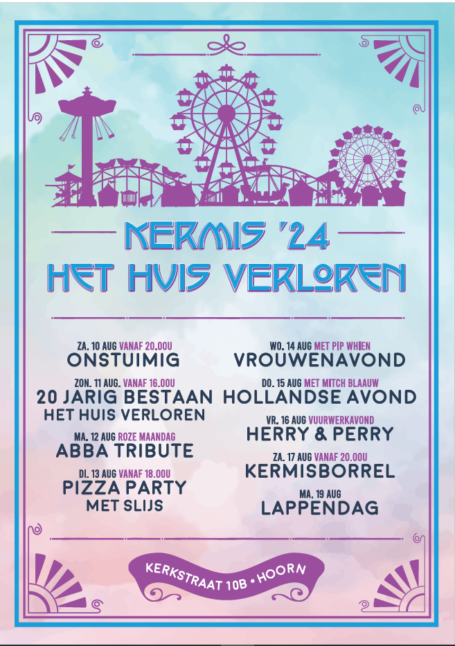 Kermis huis verloren 
Hoorn